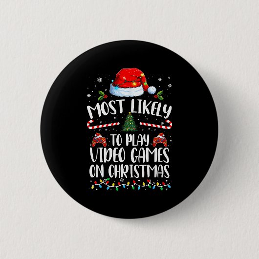Most Likely To Play Video Games On Christmas Famil Ronde Button 5,7 Cm (Voorkant)