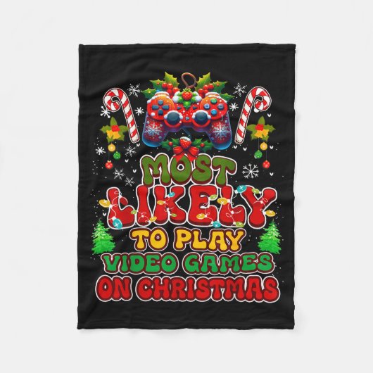 Most Likely To Play Video Games On Christmas Funny Fleece Deken (Voorkant)