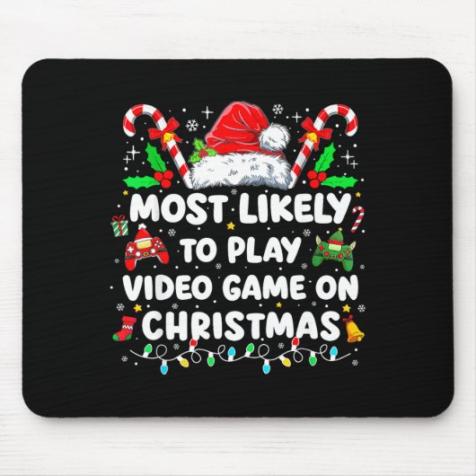 Most Likely To Play Video Games On Christmas Funny Muismat (Voorkant)