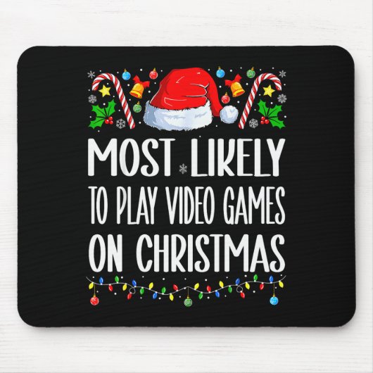 Most Likely To Play Video Games On Christmas Funny Muismat (Voorkant)