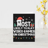 Most Likely To Play Video Games On Christmas Gamer Kaart (Gele Bloem)