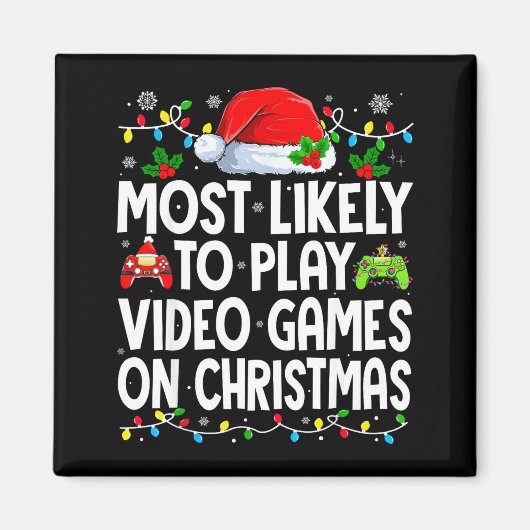Most Likely To Play Video Games On Christmas Match Magneet (Voorkant)