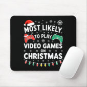 Most Likely To Play Video Games On Christmas Shirt Muismat (Met muis)