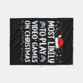 Most Likely To Play Video Games On Christmas Video Fleece Deken (Voorkant (Horizontaal))