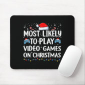 Most Likely To Play Video Games On Christmas Video Muismat (Met muis)