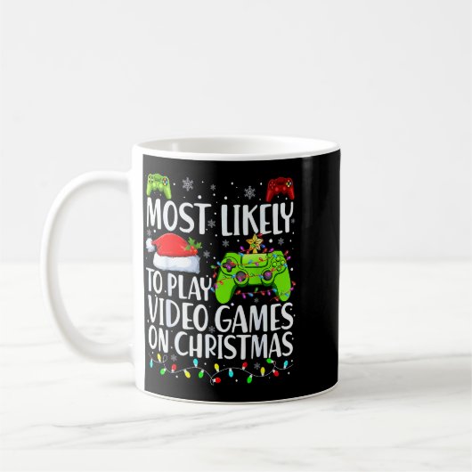 Most Likely To Play Video Games On Christmas Xmas  Koffiemok (Links)