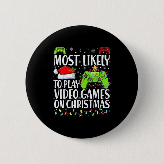 Most Likely To Play Video Games On Christmas Xmas Ronde Button 5,7 Cm (Voorkant)