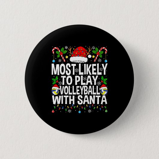 Most Likely To Play Volleyball With Christmas Voll Ronde Button 5,7 Cm (Voorkant)