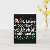 Most Likely To Play Volleyball With Santa C-hristm Kaart (Gele Bloem)
