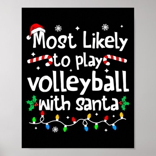 Most Likely To Play Volleyball With Santa C-hristm Poster (Voorkant)