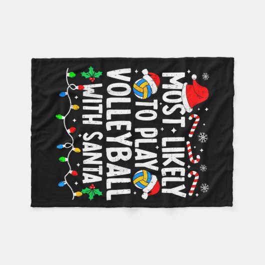 Most Likely To Play Volleyball With Santa Matching Fleece Deken (Voorkant (Horizontaal))