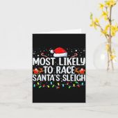 Most Likely To Race Santa's Sleigh Family Christma Kaart (Gele Bloem)