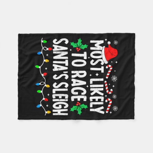 Most Likely To Race Santa's Sleigh Family Matching Fleece Deken (Voorkant (Horizontaal))