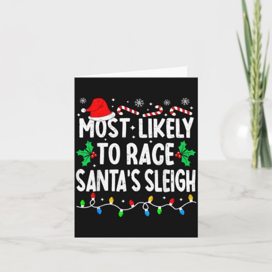Most Likely To Race Santa's Sleigh Family Matching Kaart (Voorkant)