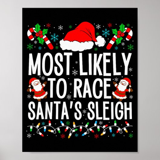 Most Likely To Race Santa's Sleigh Family Xmas Paj Poster (Voorkant)