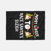 Most Likely To Race Santas Sleigh Funny Snowman Ch Fleece Deken (Voorkant (Horizontaal))