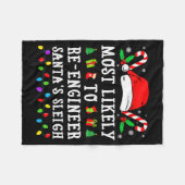 Most Likely To Re-engineer Santa's Sleigh Christma Fleece Deken (Voorkant (Horizontaal))
