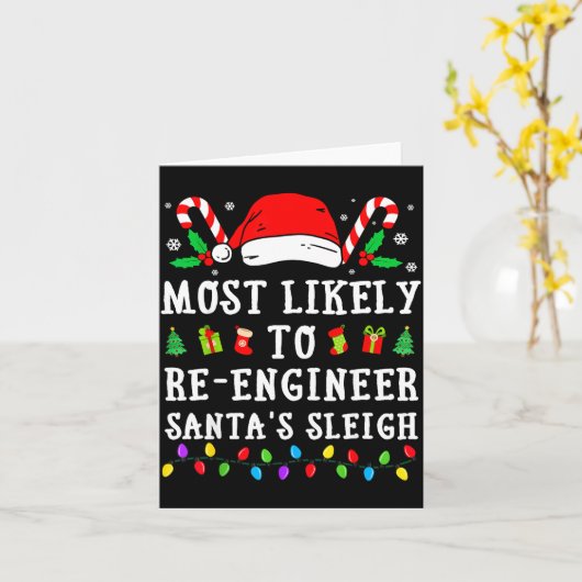 Most Likely To Re-engineer Santa's Sleigh Christma Kaart (Gele Bloem)