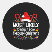 Most Likely To Read A Book Through Christmas  Ronde Sticker (Voorkant)