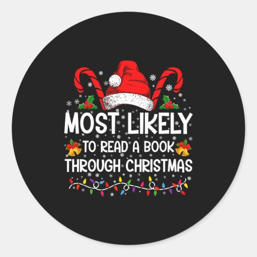 Most Likely To Read A Book Through Christmas  Ronde Sticker (Voorkant)