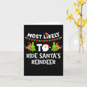 Most Likely To Ride Santas Reindeer Family Funny C Kaart (Gele Bloem)