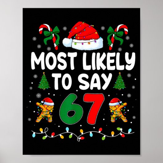 Most Likely To Say 67 Gen Alpha Slang Funny Xmas S Poster (Voorkant)