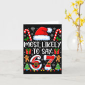 Most Likely To Say 67 Meme Six Seven Santa Christm Kaart (Gele Bloem)