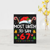 Most Likely To Say 67 Meme Six Seven Santa Christm Kaart (Gele Bloem)