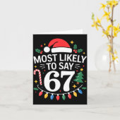 Most Likely To Say 67 Six Seven Funny Christmas Re Kaart (Gele Bloem)