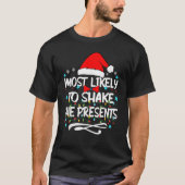 Most Likely To Shake The Presents Family Matching  T-shirt (Voorkant)