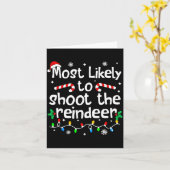 Most Likely To Shoot The Reindeer C-hristmas Match Kaart (Gele Bloem)