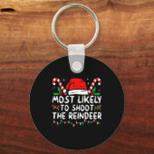Most Likely To Shoot The Reindeer Christmas  Sleutelhanger (Voorkant)