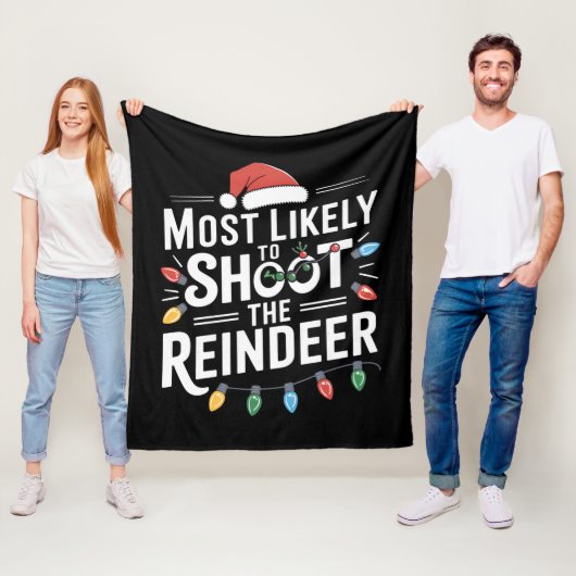 Most Likely To Shoot The Reindeer Family Christmas Fleece Deken (In situ)