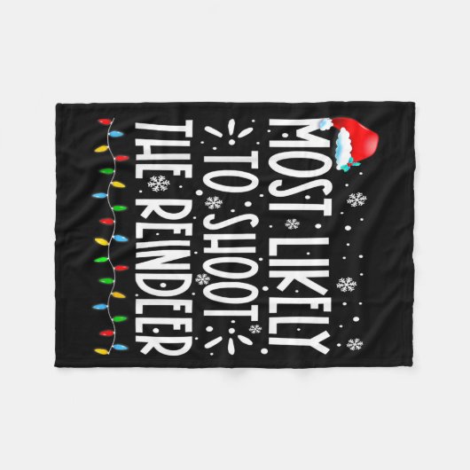 Most Likely To Shoot The Reindeer Family Christmas Fleece Deken (Voorkant (Horizontaal))