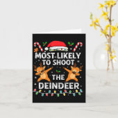 Most Likely To Shoot The Reindeer Family Christmas Kaart (Gele Bloem)