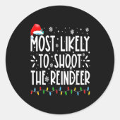 Most Likely To Shoot The Reindeer Family Christmas Ronde Sticker (Voorkant)