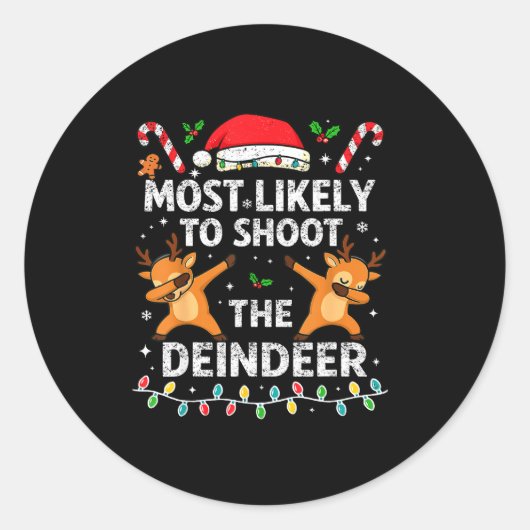 Most Likely To Shoot The Reindeer Family Christmas Ronde Sticker (Voorkant)