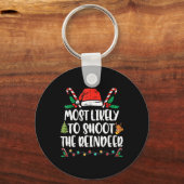 Most Likely To Shoot The Reindeer Family Christmas Sleutelhanger (Voorkant)