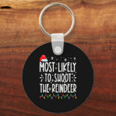Most Likely To Shoot The Reindeer Family Christmas Sleutelhanger (Voorkant)