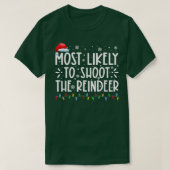 Most Likely To Shoot The Reindeer Family Christmas T-shirt (Design voorkant)