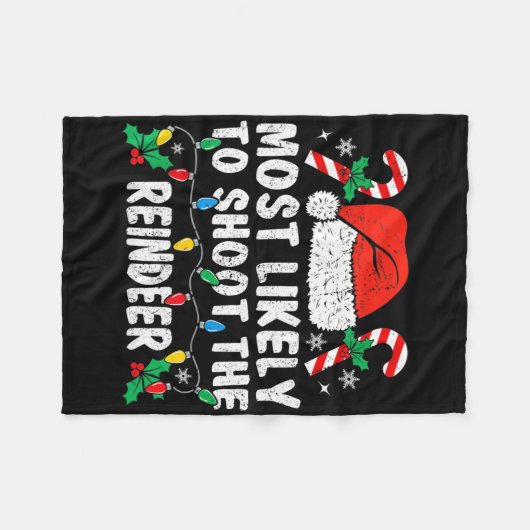 Most Likely To Shoot The Reindeer Family Matching Fleece Deken (Voorkant (Horizontaal))