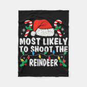 Most Likely To Shoot The Reindeer Family Matching Fleece Deken (Voorkant)