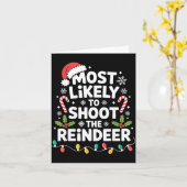 Most Likely To Shoot The Reindeer Funny Christmas  Kaart (Gele Bloem)