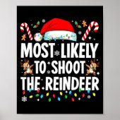 Most Likely To Shoot The Reindeer Funny Matching C Poster (Voorkant)