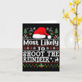 Most Likely To Shoot The Reindeer- Hunting Christm Kaart (Gele Bloem)