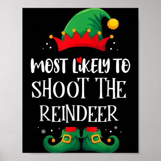 Most Likely To Shoot The Reindeer Matching Christm Poster (Voorkant)