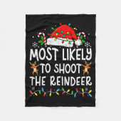 Most Likely To Shoot The Reindeer Matching Family Fleece Deken (Voorkant)