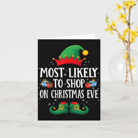 Most Likely To Shop On Christmas Eve Matching Chri Kaart (Gele Bloem)