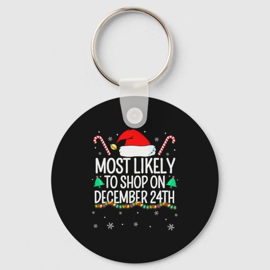 Most Likely To Shop On December 24th Family Christ Sleutelhanger (Voorkant)