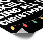 Most Likely To Sing All The Christmas Songs Funny  Poster (Hoek)